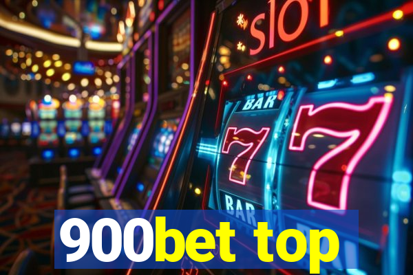 900bet top